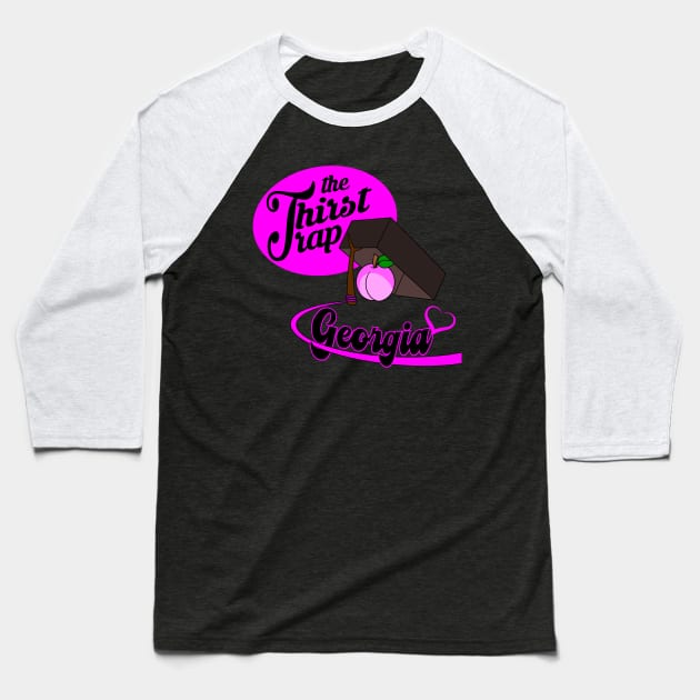 The thirst trap Baseball T-Shirt by DoubleAron23